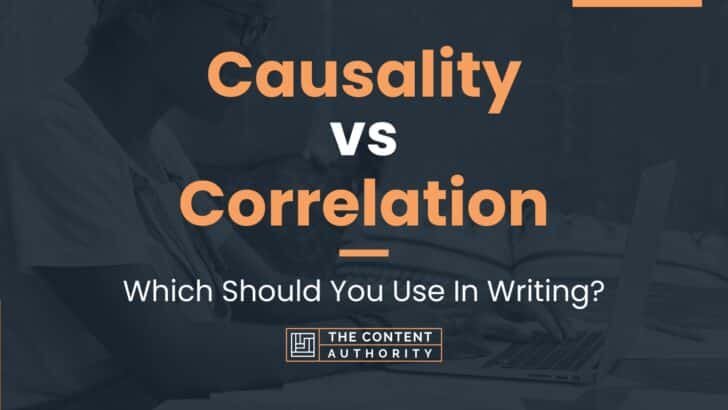 Causality Vs Correlation Which Should You Use In Writing