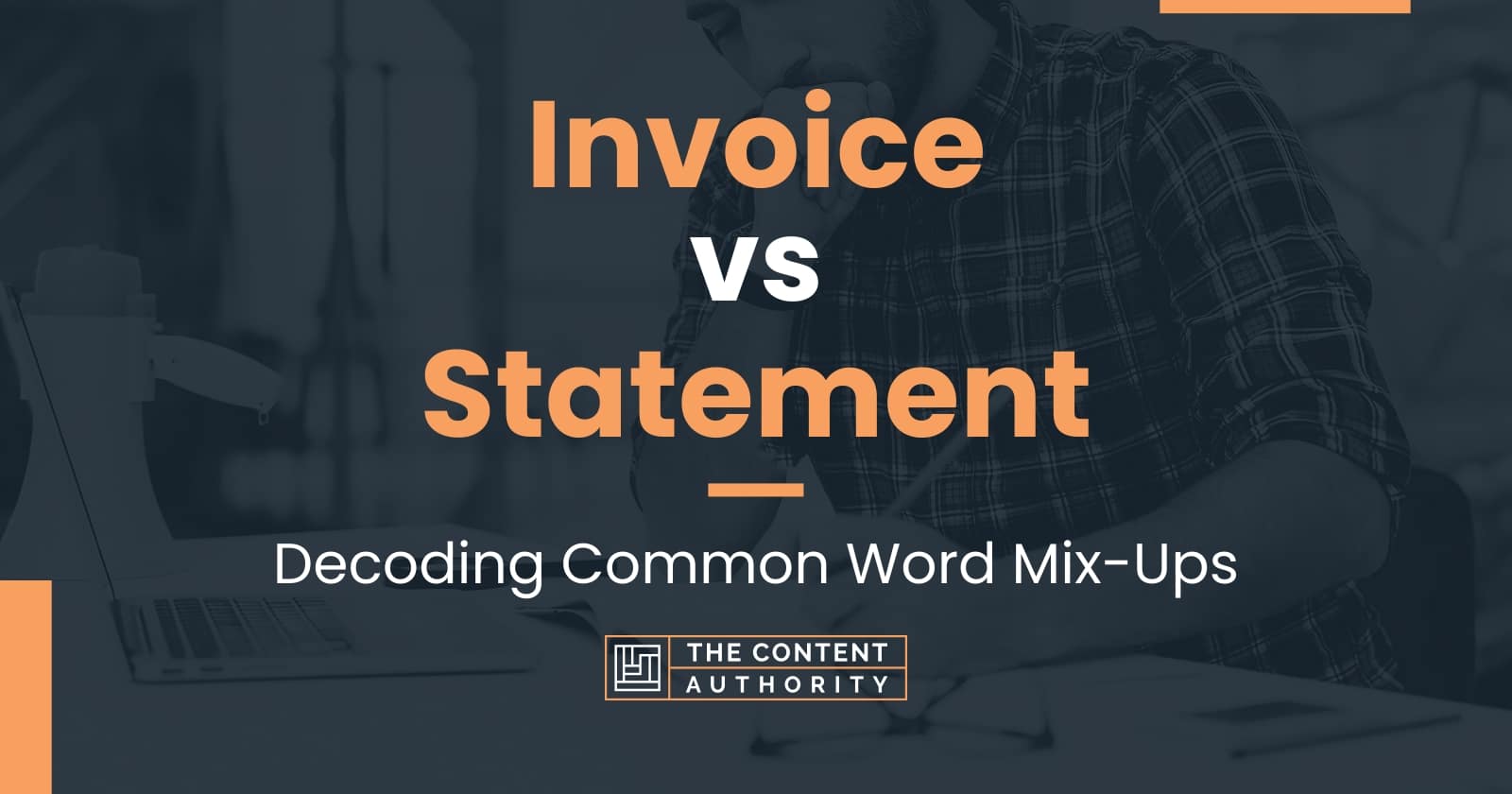 Invoice Vs Statement Decoding Common Word Mix Ups