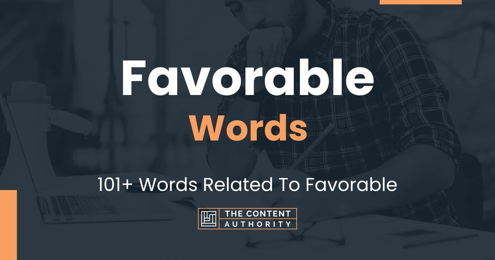 Favorable Words 101 Words Related To Favorable