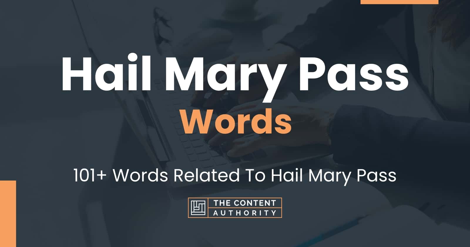 Hail Mary Pass Words 101 Words Related To Hail Mary Pass