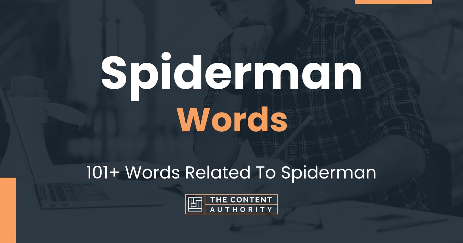 Spiderman Words 101 Words Related To Spiderman