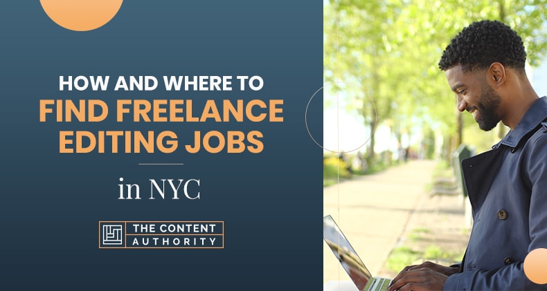 How and Where To Find Freelance Editing Jobs in NYC