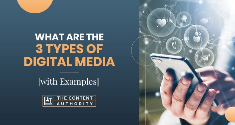 what are the 3 types of digital media 1