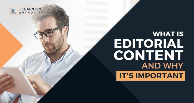 what is editorial content