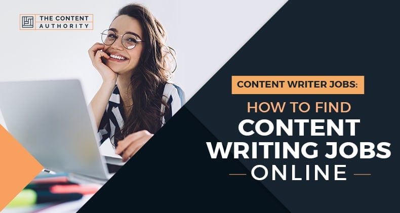 Content Writer Jobs: How to Find Content Writing Jobs Online