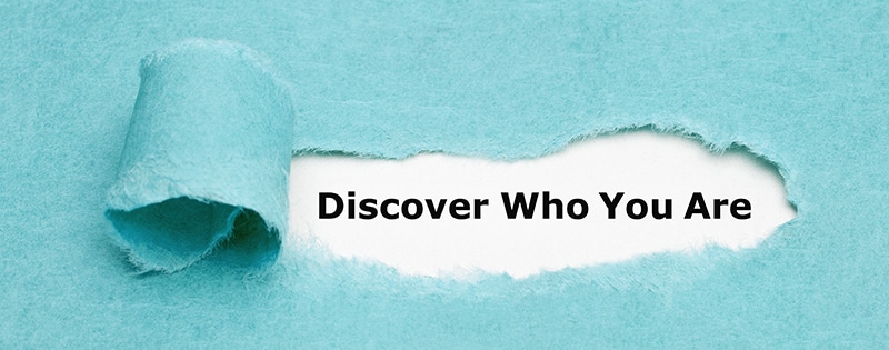 discover who you are