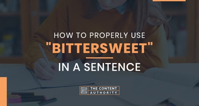 how to properly use bittersweet in a sentence