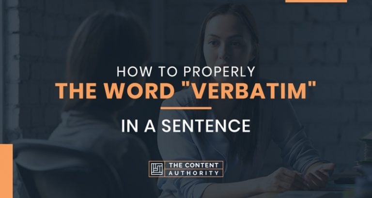 how-to-properly-use-the-word-verbatim-in-a-sentence