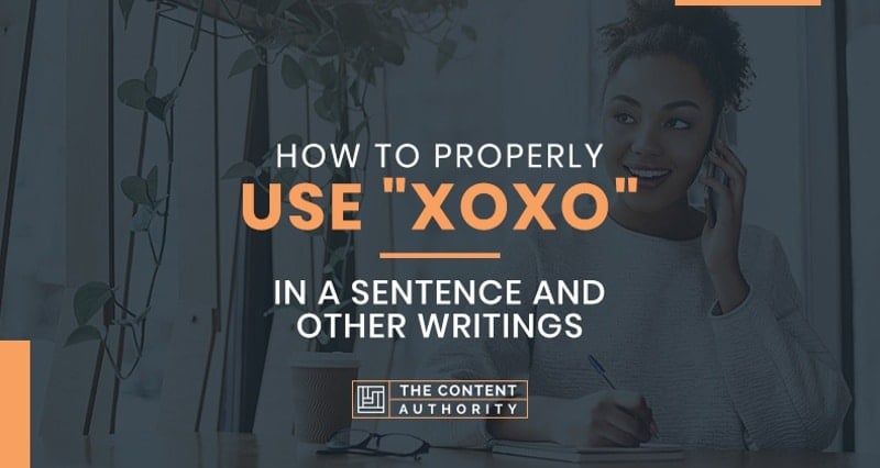how to properly use the word xoxo