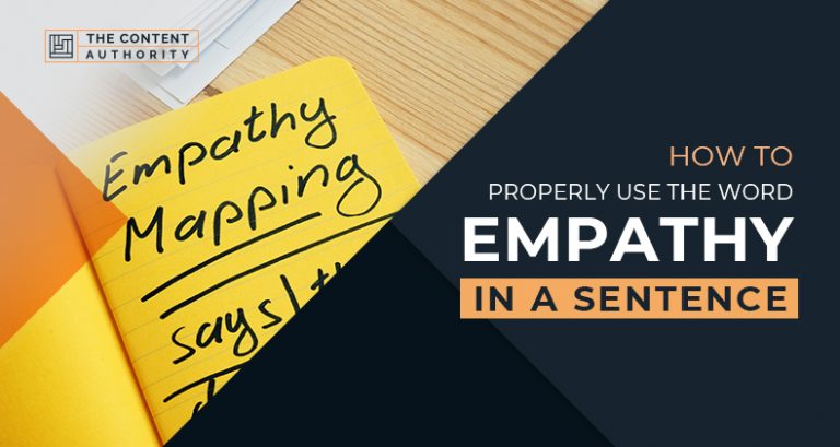 How To Properly Use The Word Empathy In A Sentence