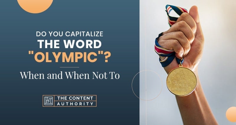 Do You Capitalize The Word “Olympic”? When and When Not To