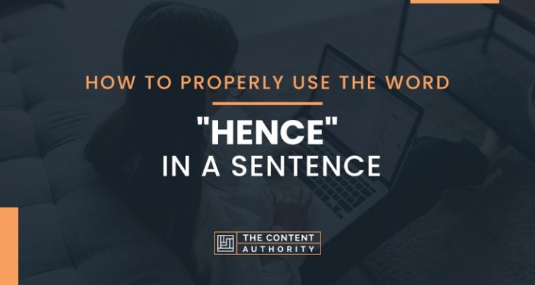 What Is A Sentence With The Word Hence