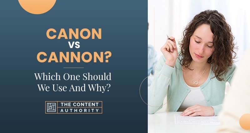 Canon vs. Cannon (Grammar Rules) - Writer's Digest
