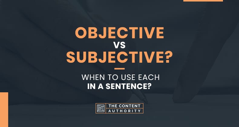 Examples Of A Subjective Sentence