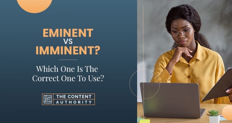 eminent-vs-imminent-which-one-is-the-correct-one-to-use