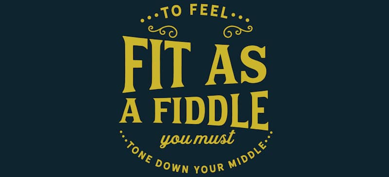 fit as a fiddle sign 1