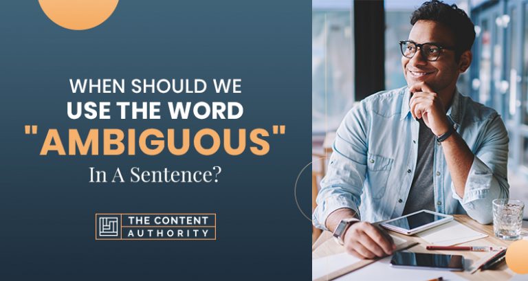 when-should-we-use-the-word-ambiguous-in-a-sentence