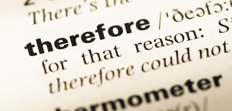 How And When To Use Therefore In A Sentence When Not To