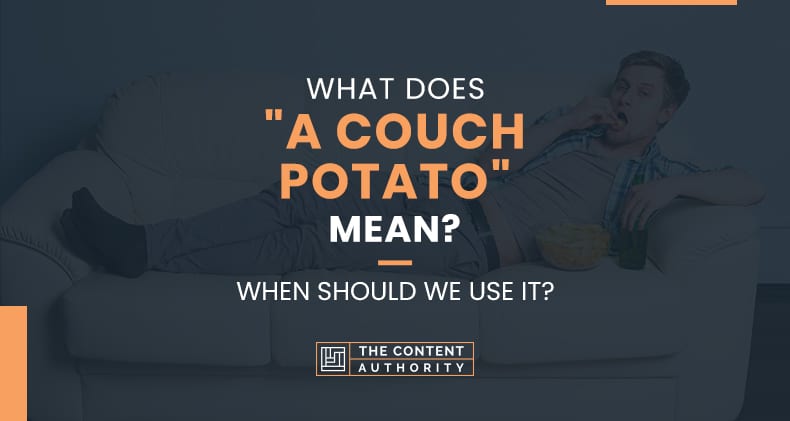 What Does Mean Couch Potatoes