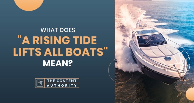 what does a rising tide lifts all boats mean