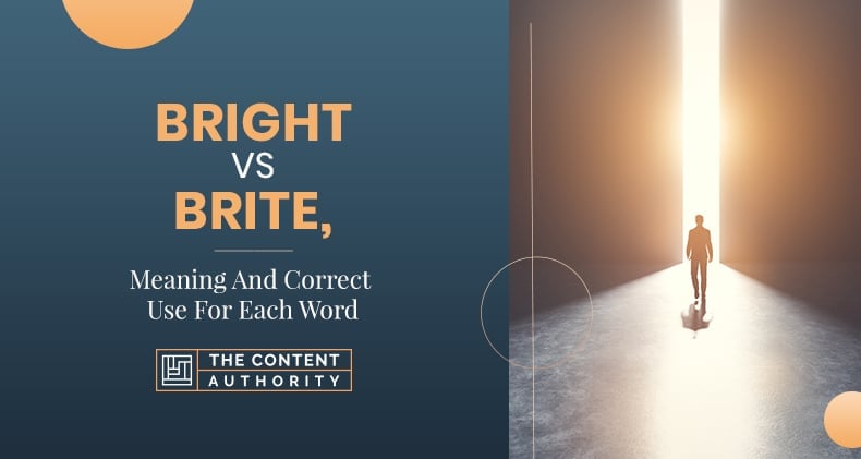 Bright vs Brite, Meaning And Correct Use For Each Word