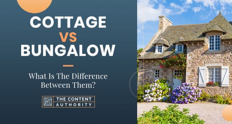 Cottage Vs Bungalow What Is The Difference Between Them 