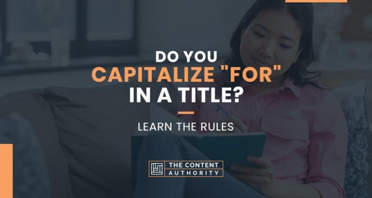 do-you-capitalize-for-in-a-title-learn-the-rules