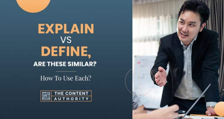 Explain Vs Define Are These Similar How To Use Each 