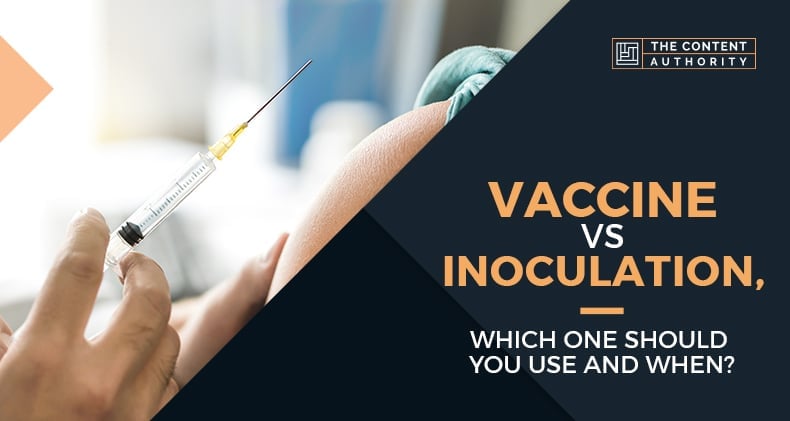 Vaccine Vs Inoculation, Which One Should You Use And When?