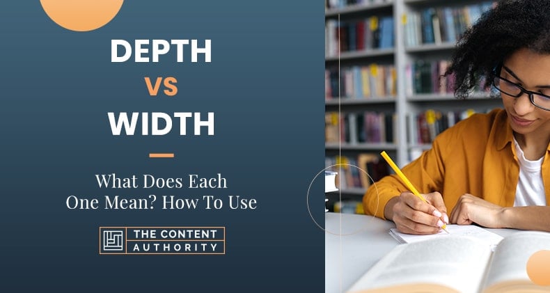 depth-vs-width-what-does-each-one-mean-how-to-use