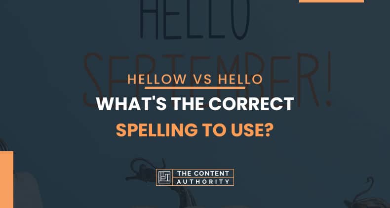 Hellow Vs Hello, What's The Correct Spelling To Use?