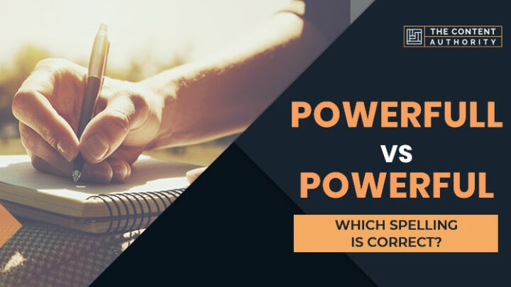 Powerfull vs Powerful: Which Spelling Is Correct?