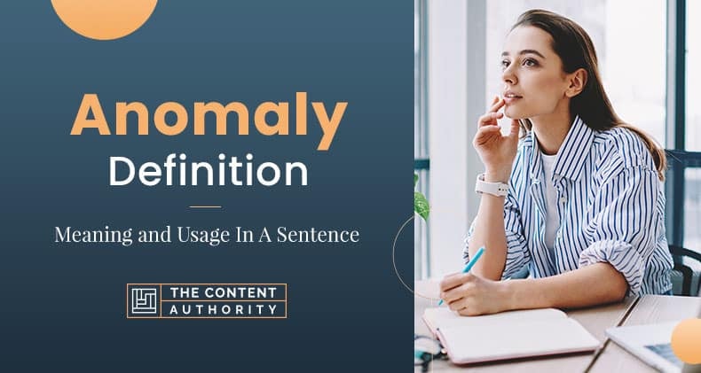 Anomaly Definition – Meaning and Usage In A Sentence