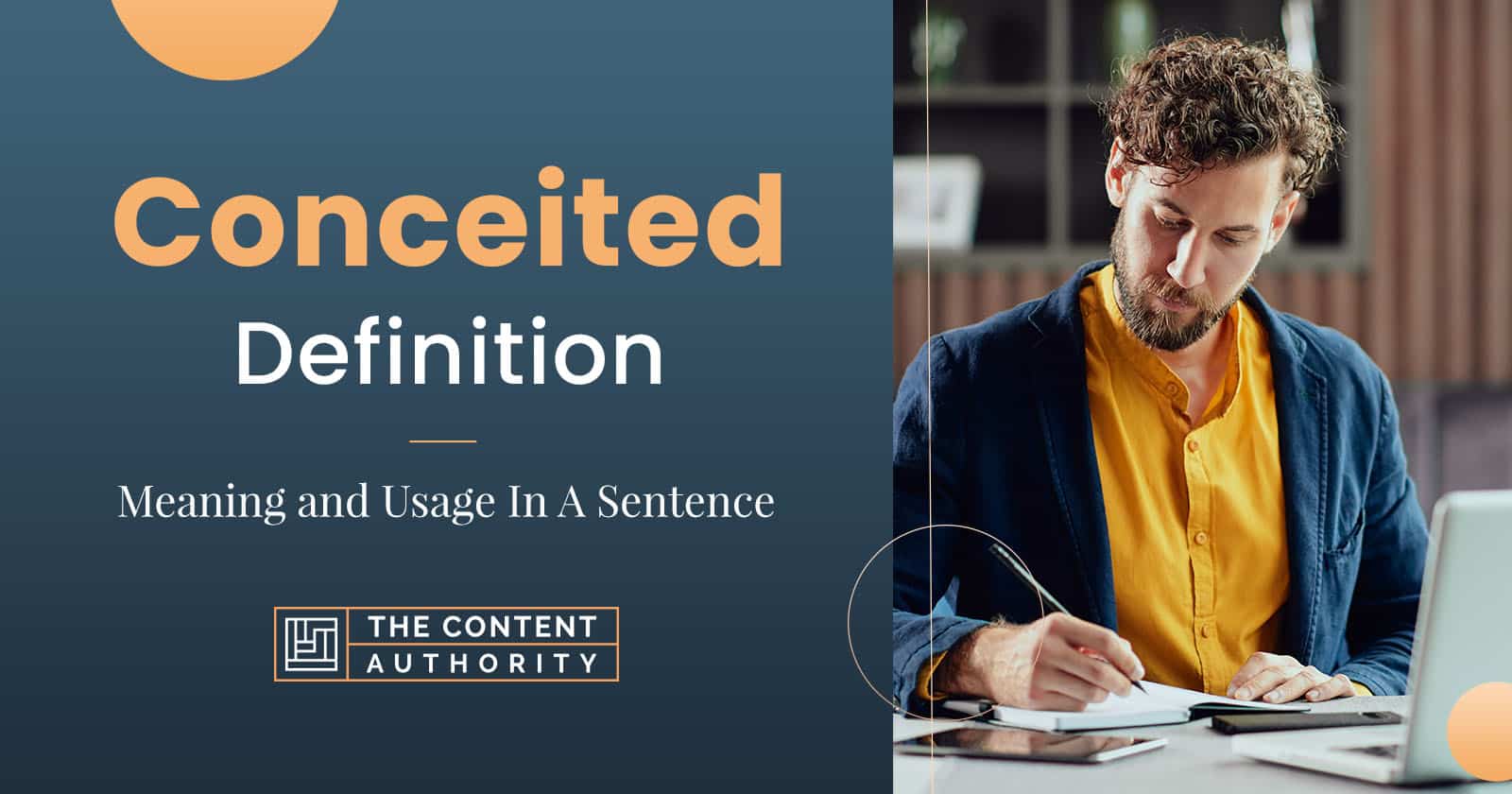 Conceited Definition - Meaning and Usage In A Sentence