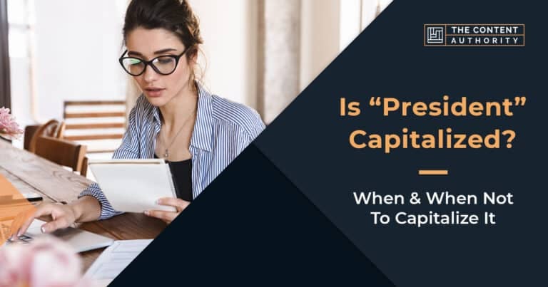 is-president-capitalized-when-when-not-to-capitalize-it