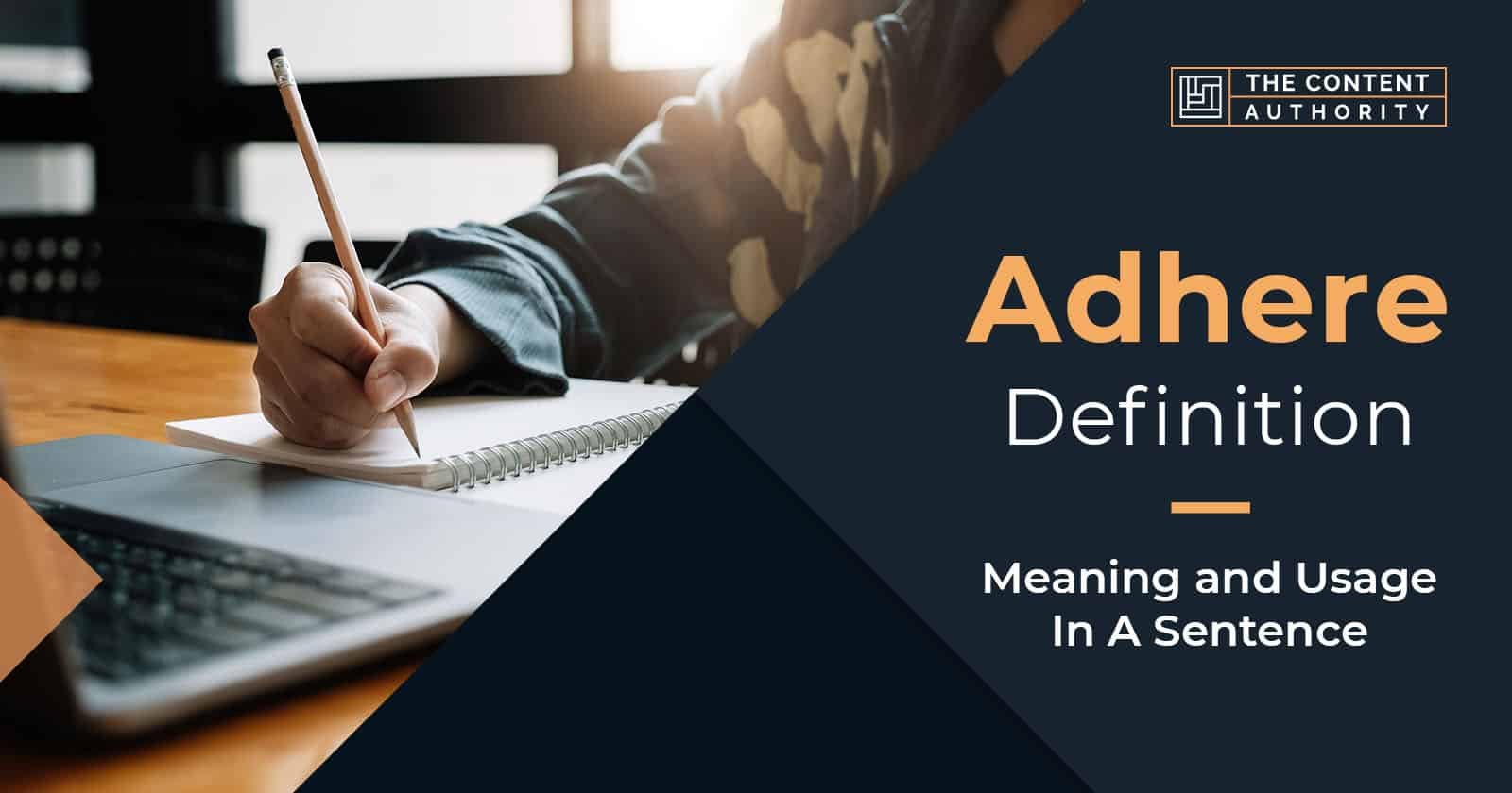 Adhere Definition &#8211; Meaning and Usage in a Sentence