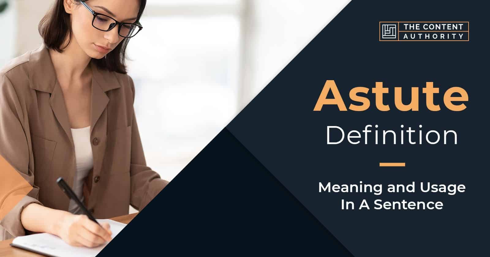 Astute Definition – Meaning and Usage in a Sentence