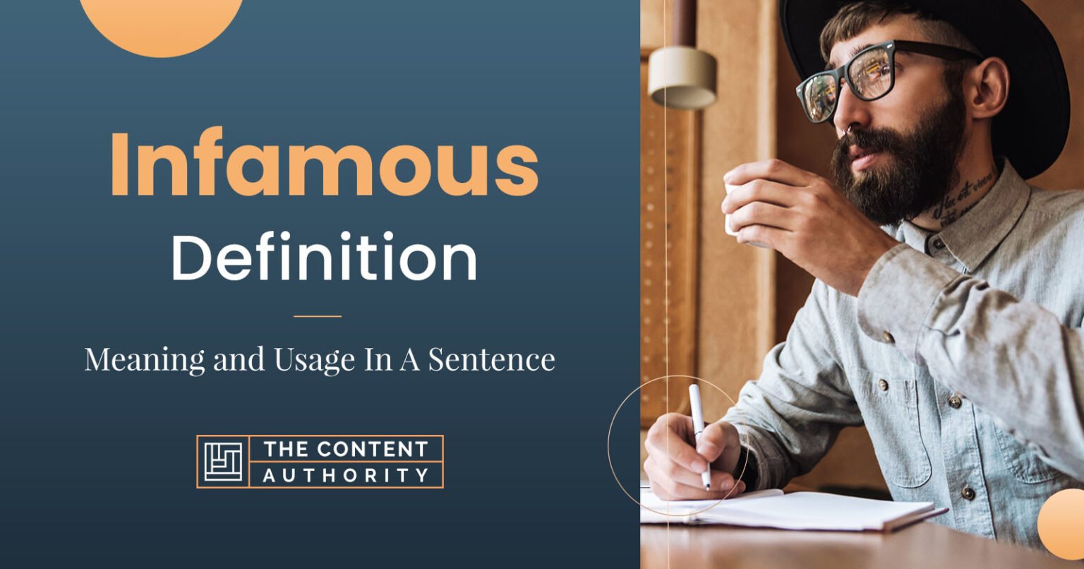 Infamous Definition - Meaning And Usage In A Sentence