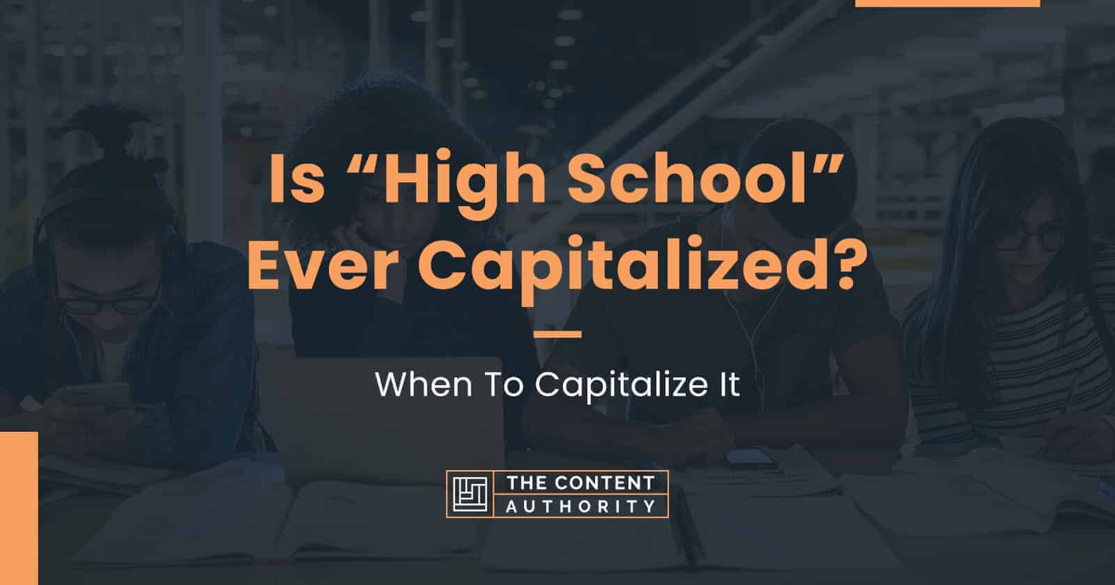 is-high-school-ever-capitalized-when-to-capitalize-it