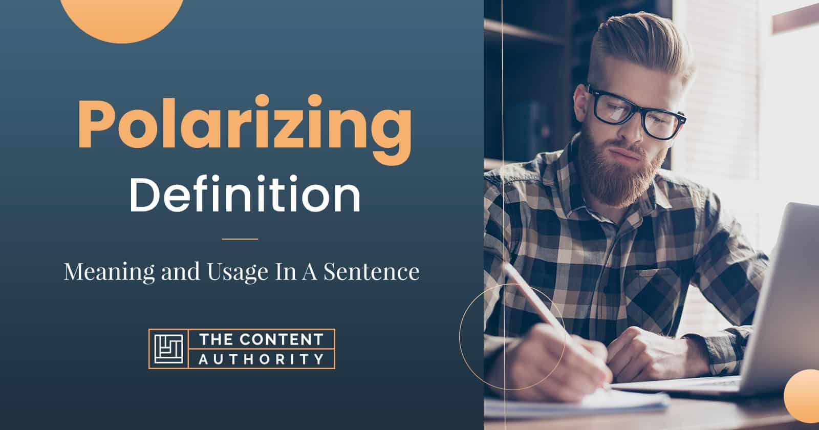 Polarizing Definition &#8211; Meaning and Usage In A Sentence