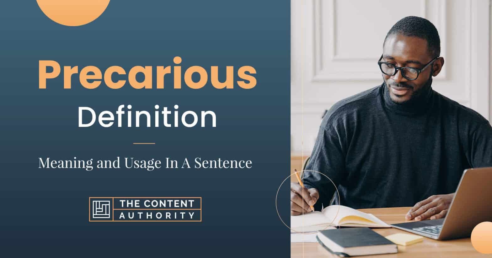 Sentence With Precarious As An Adjective