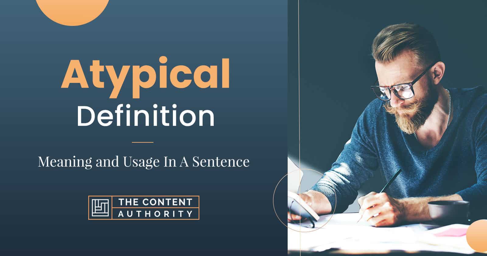 Atypical Definition &#8211; Meaning and Usage In A Sentence