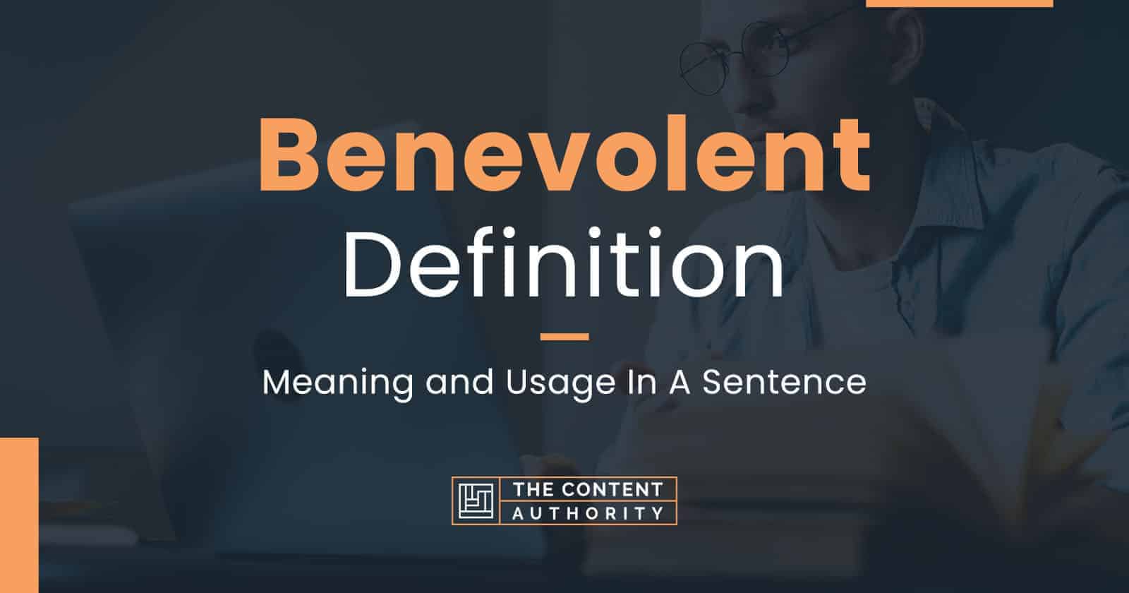 The Word Benevolent Meaning