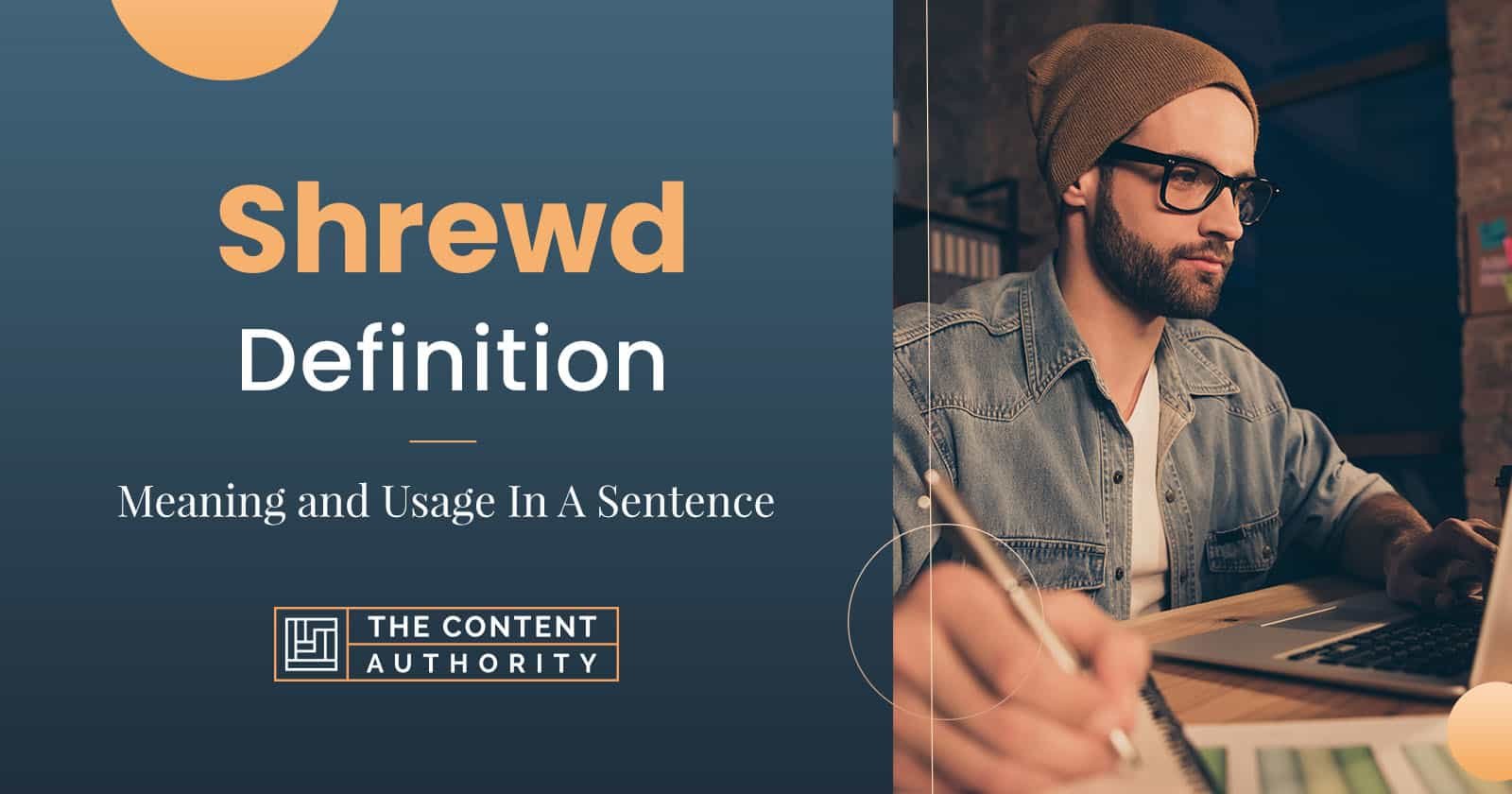 Shrewd Definition – Meaning and Usage In A Sentence