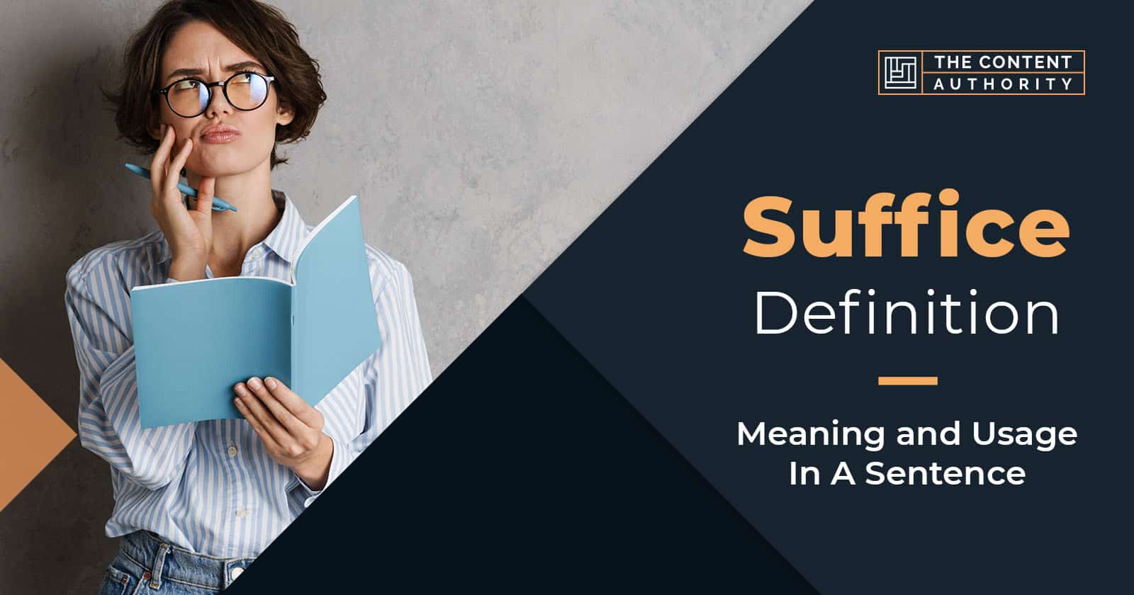 Suffice Definition – Meaning and Usage in a Sentence