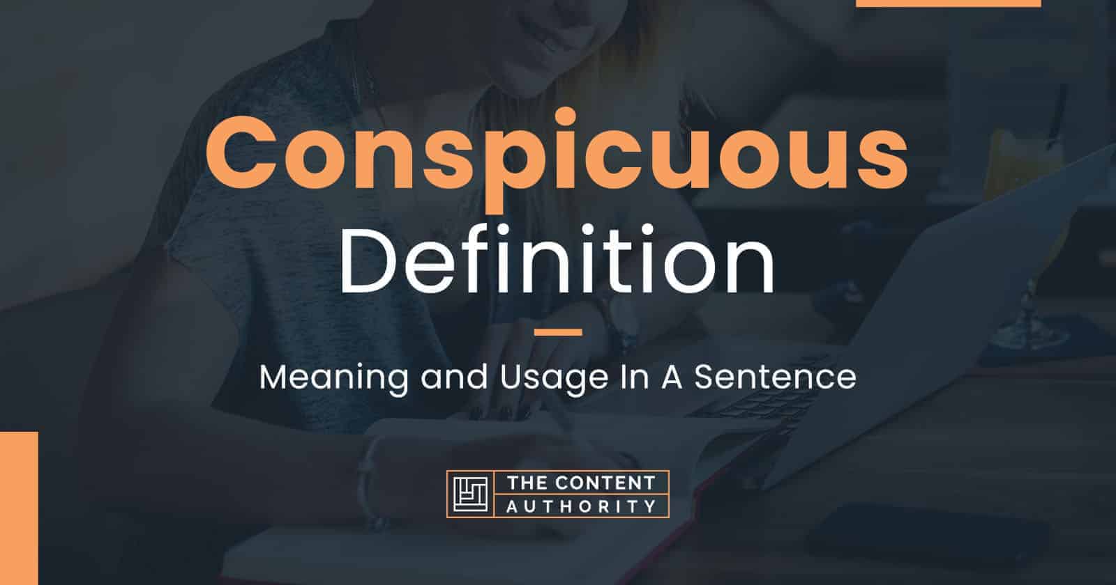 conspicuous-definition-meaning-and-usage-in-a-sentence