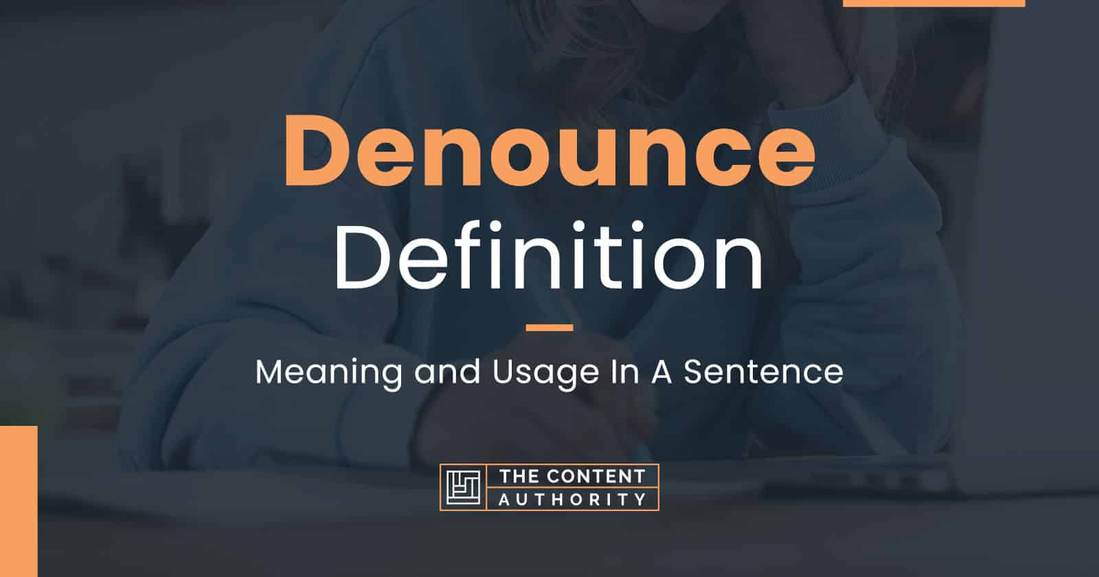 denounce-definition-meaning-and-usage-in-a-sentence