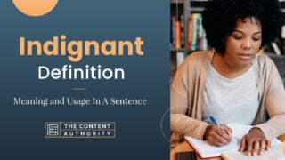 Indignant Definition &#8211; Meaning and Usage In A Sentence