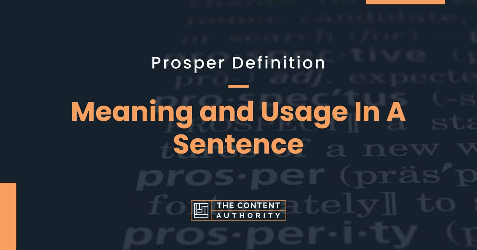 Prosper Definition &#8211; Meaning and Usage In A Sentence