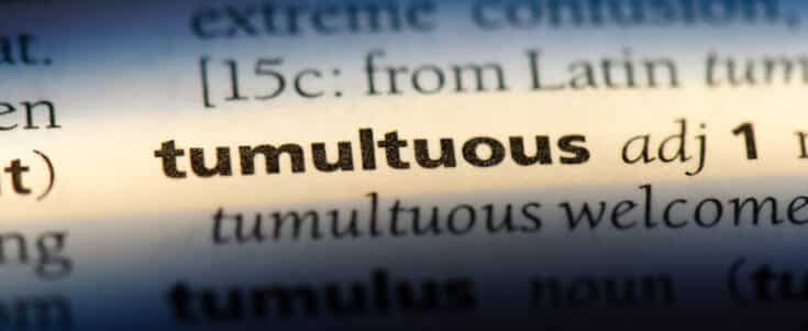 tumultuous-definition-meaning-and-usage-in-a-sentence